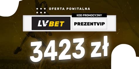 kod promocyjny lv bet|LVBET Kod promocyjny .